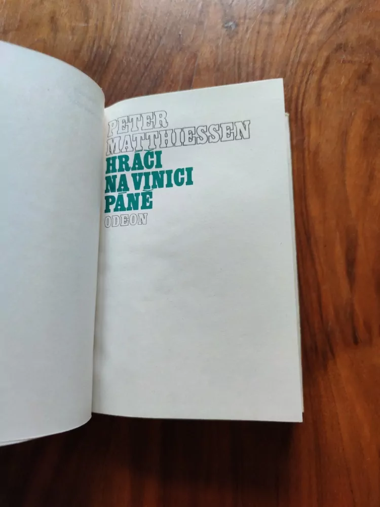 PETER MATTHIESSEN - Hráči na vinici Páně