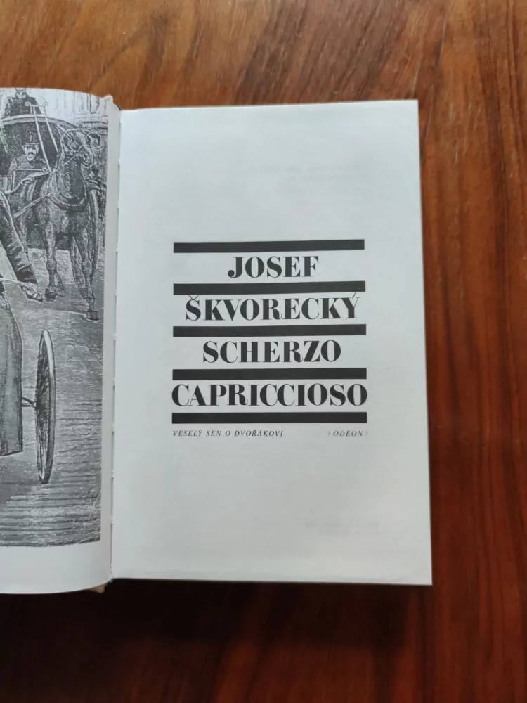JOSEF ŠKVORECKÝ - Scherzo capriccioso