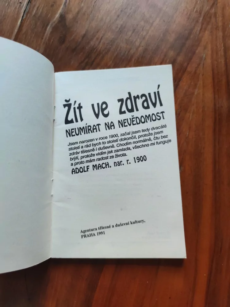ADOLF MACH - Žít ve zdraví, neumírat na nevědomost