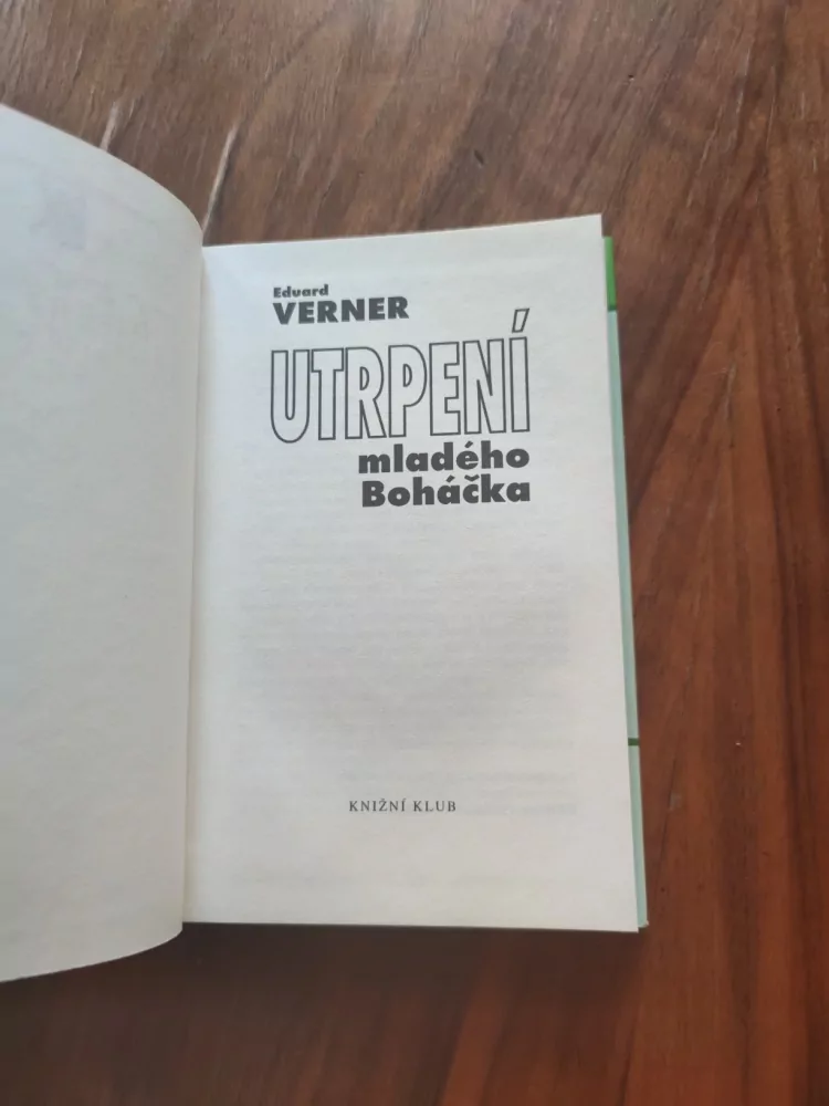 EDUARD VERNER - Utrpení mladého Boháčka