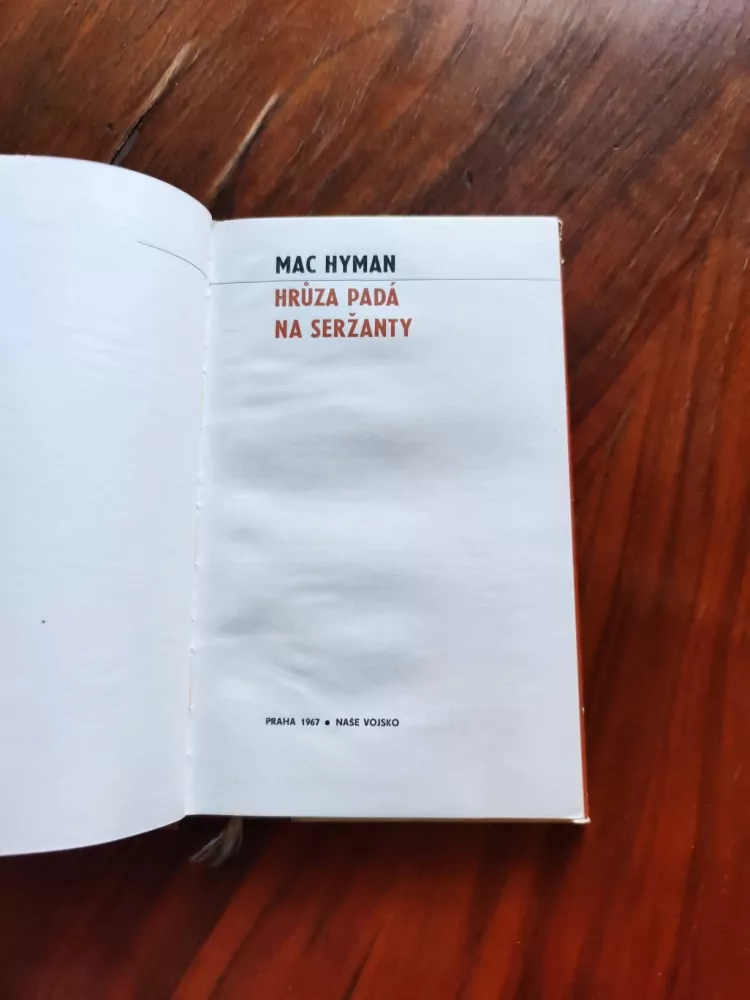 MAC HYMAN - Hrůza padá na seržanty