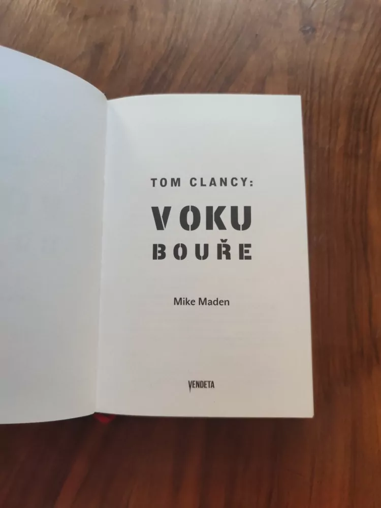 TOM CLANCY, MIKE MADEN - V oku bouře