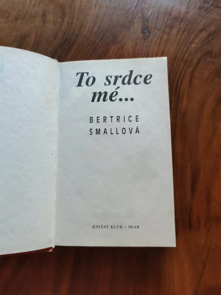 BERTRICE SMALL - To srdce mé