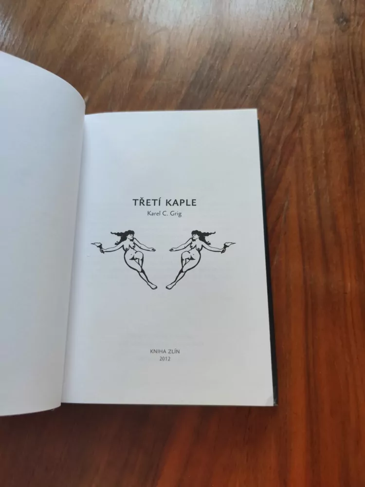 KAREL C. GRIG - Třetí kaple