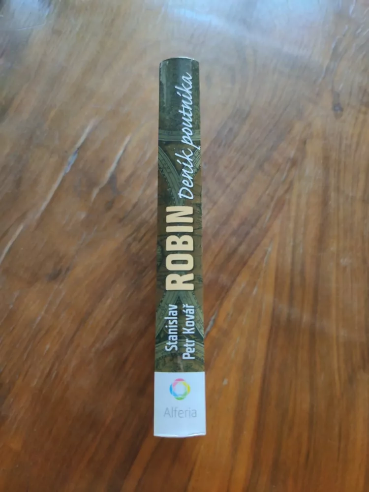 STANISLAV PETR KOVÁŘ - Robin - Deník poutníka