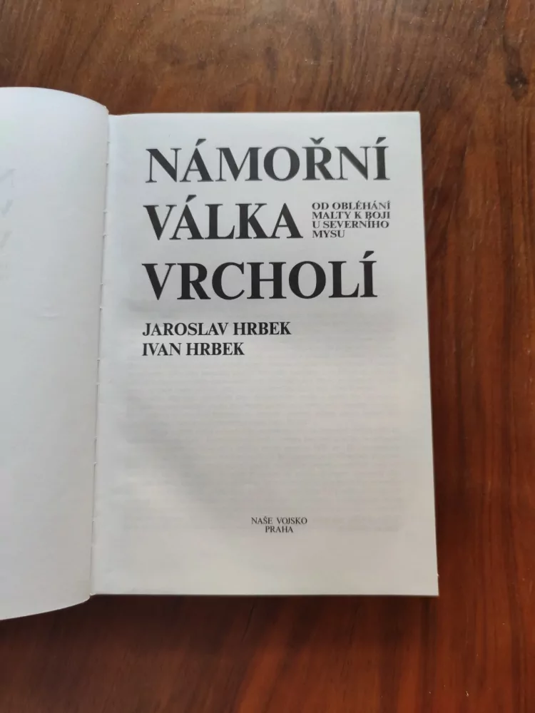 JAROSLAV HRBEK, IVAN HRBEK - Námořní válka vrcholí: Od obléhání Malty k boji u Severního mysu