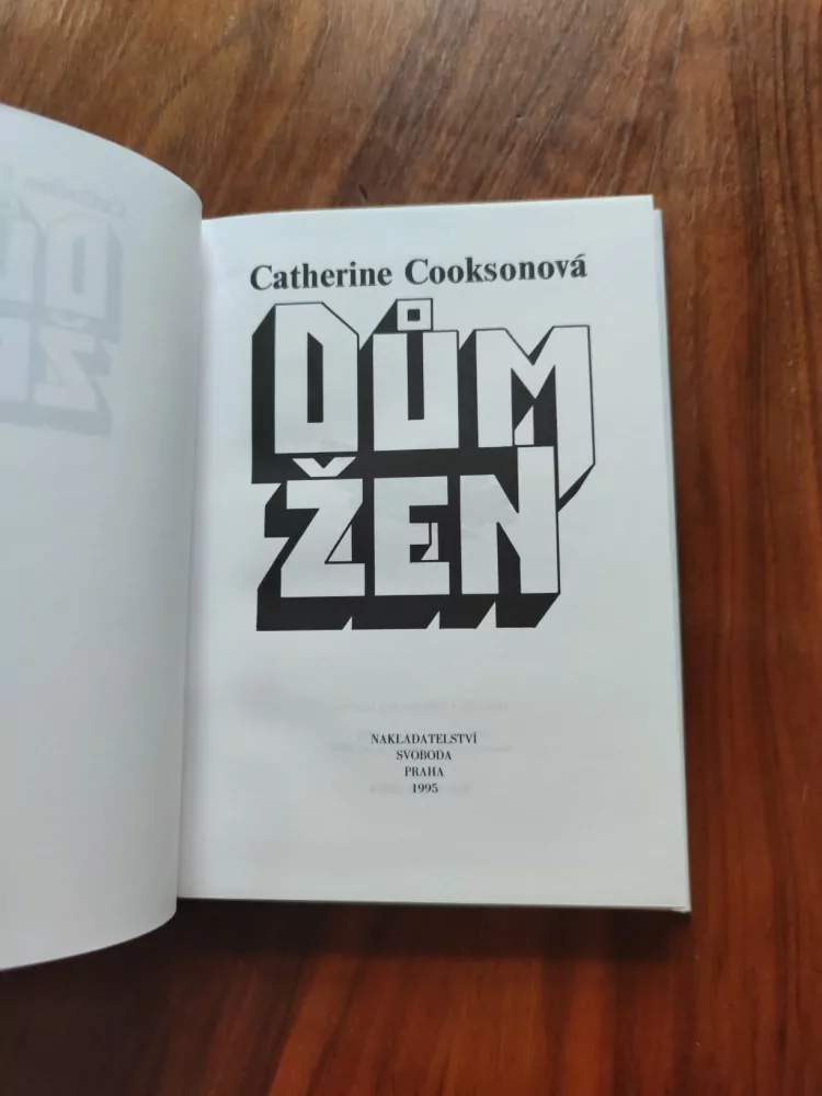 CATHERINE COOKSON - Dům žen