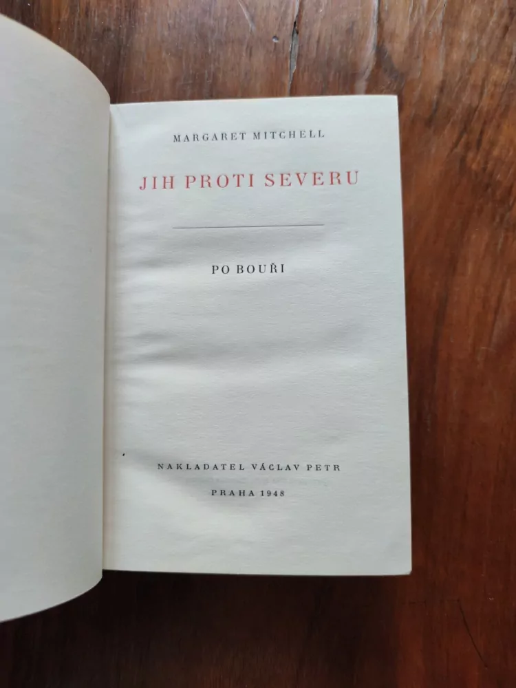 MARGARET MITCHELL - Jih proti severu - Po bouři – 2. Díl