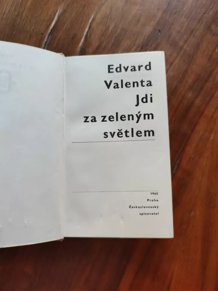 EDVARD VALENTA - Jdi za zeleným světlem