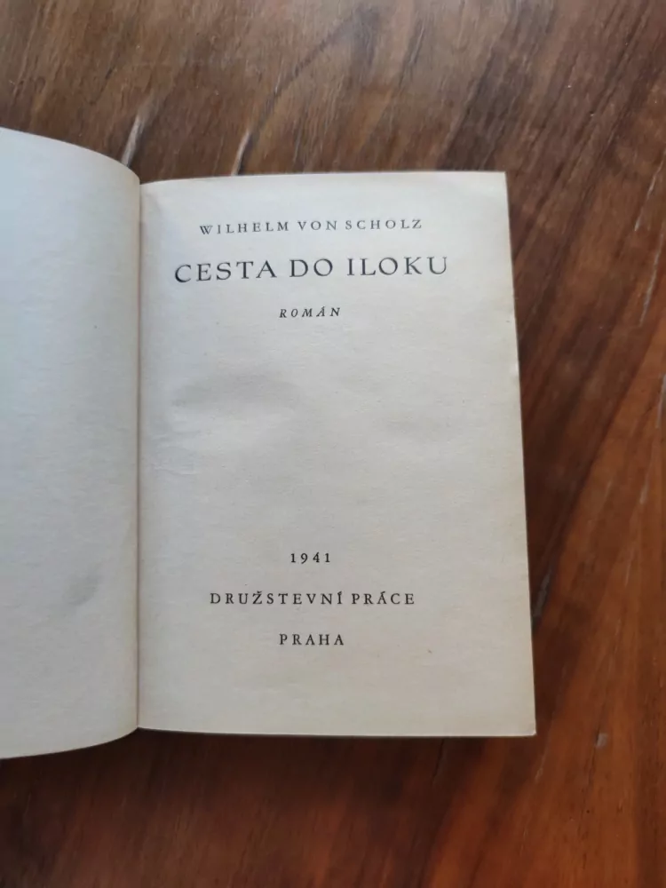 WILHELM VON SCHOLZ - Cesta do Iloku
