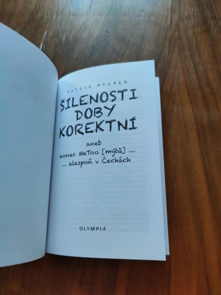PATRIK NACHER - Šílenosti doby korektní aneb konec MeToo (mýtů)