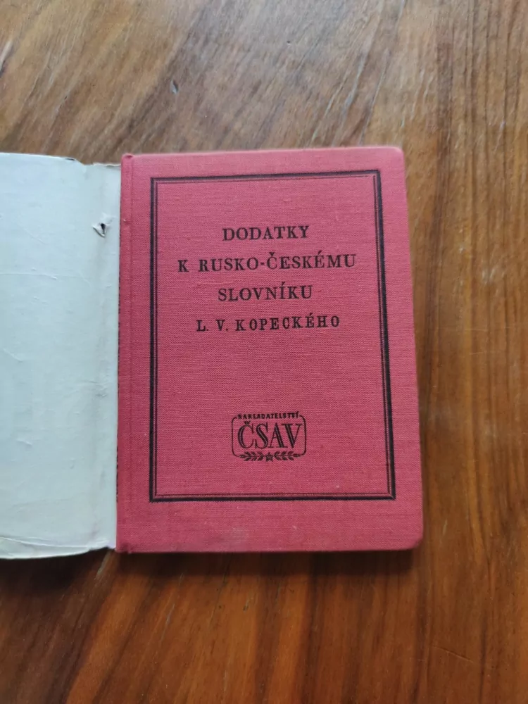 LEONTIJ VASIL'JEVIČ KOPECKIJ - Dodatky k rusko-českému slovníku L. V. Kopeckého