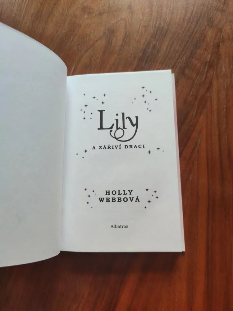 HOLLY WEBB - Lily a zářiví draci