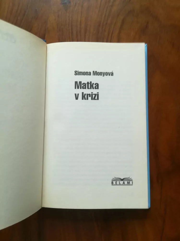 SIMONA MONYOVÁ - Matka v krizi