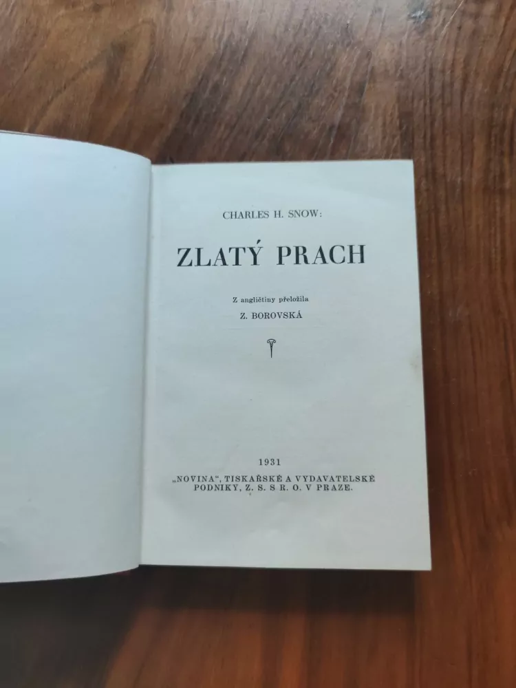 CHARLES HORACE SNOW - Zlatý prach
