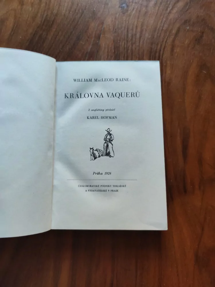 WILLIAM MACLEOD RAINE - Královna vaquerů