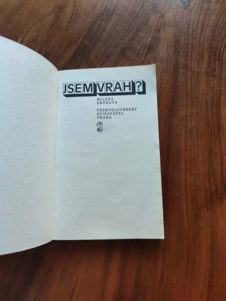 MILENA BRŮHOVÁ - Jsem vrah?