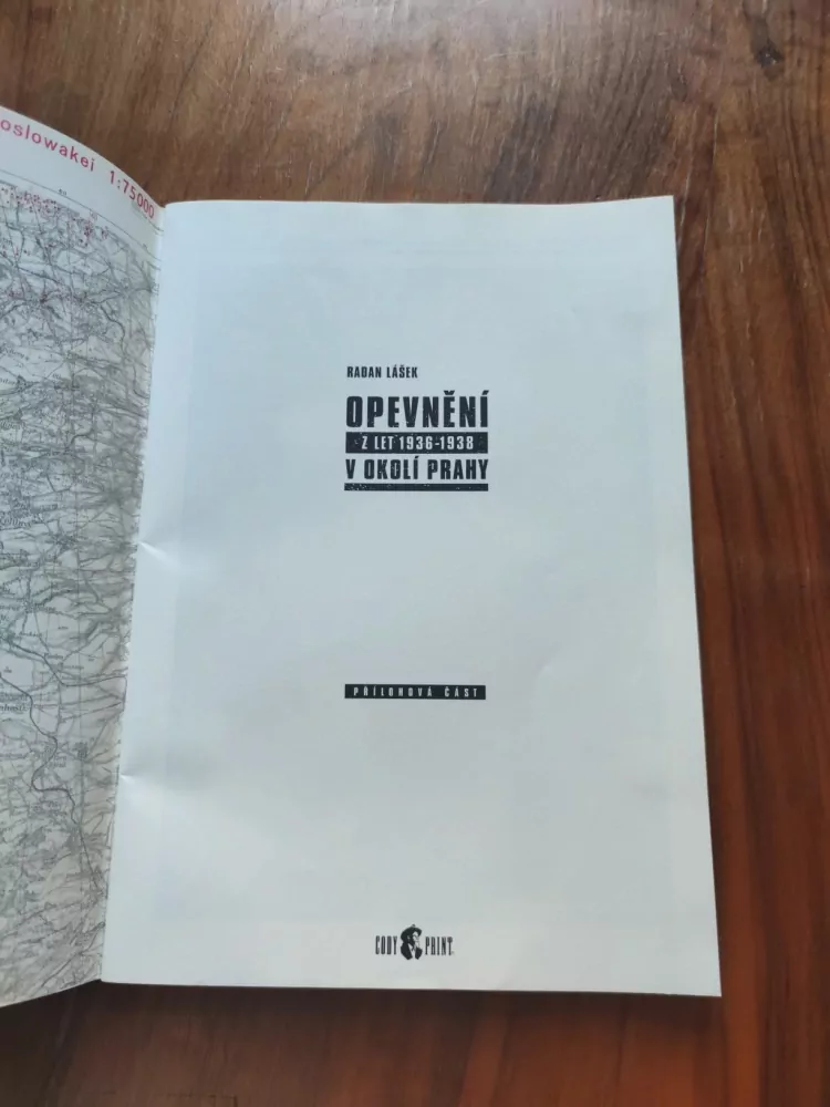 RADAN LÁŠEK - Opevnění z let 1936-1938 v okolí Prahy – přílohová část