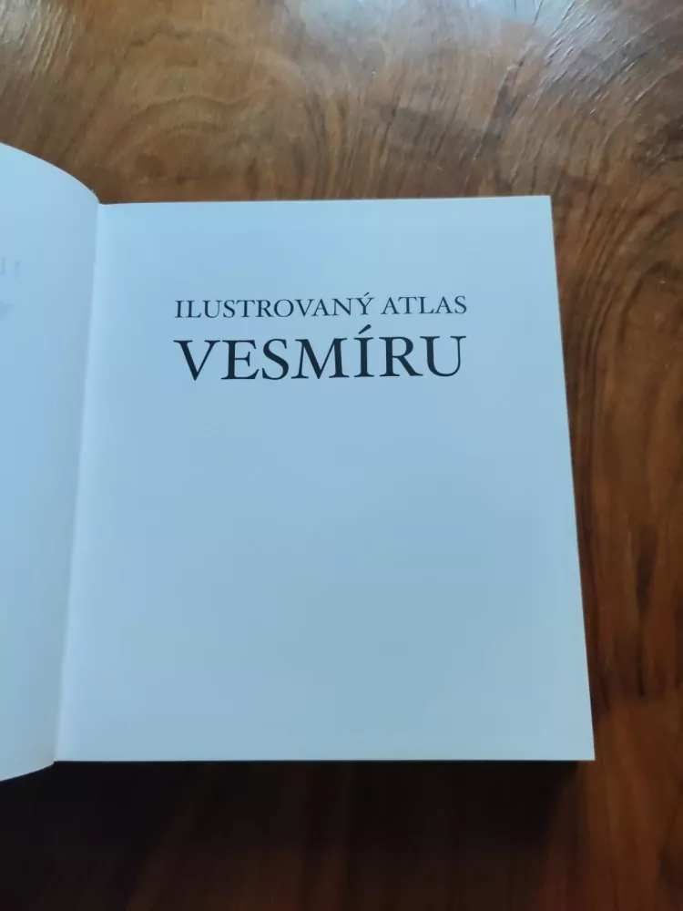 ILUSTROVANÝ ATLAS VESMÍRU: cesta mezi hvězdami a planetami za poznáním vesmíru