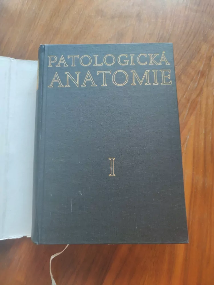 BLAHOSLAV BEDNÁŘ, ANTONÍN FINGERLAND, VÁCLAV JEDLIČKA - Patologická anatomie 1. – část obecná