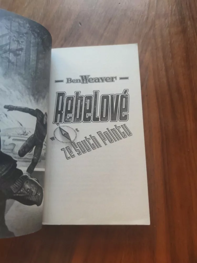 BEN WEAVER - Rebelové ze South Pointu