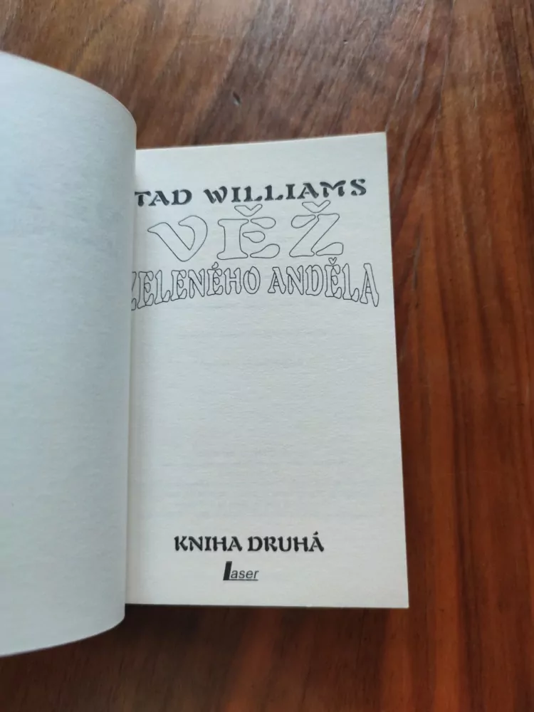 TAD WILLIAMS - Věž zeleného anděla - kniha druhá