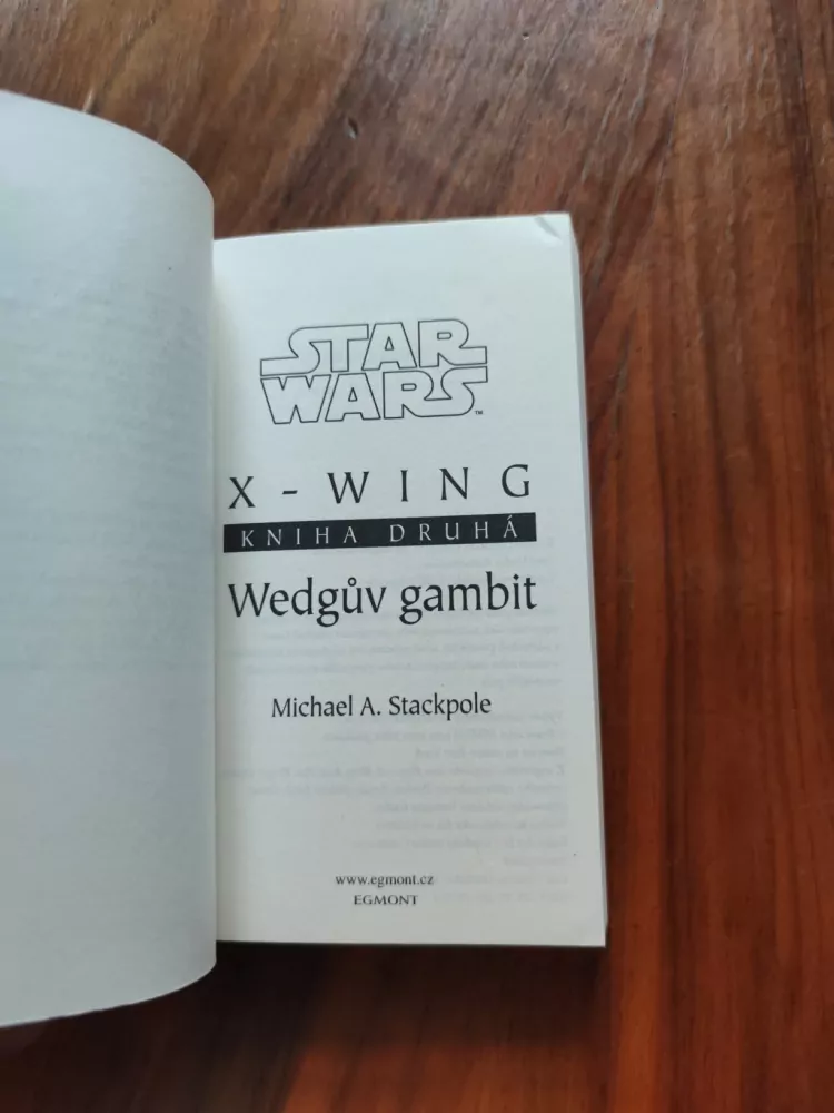 MICHAEL A. STACKPOLE - Star Wars: X-Wing 2. - Wedgův gambit
