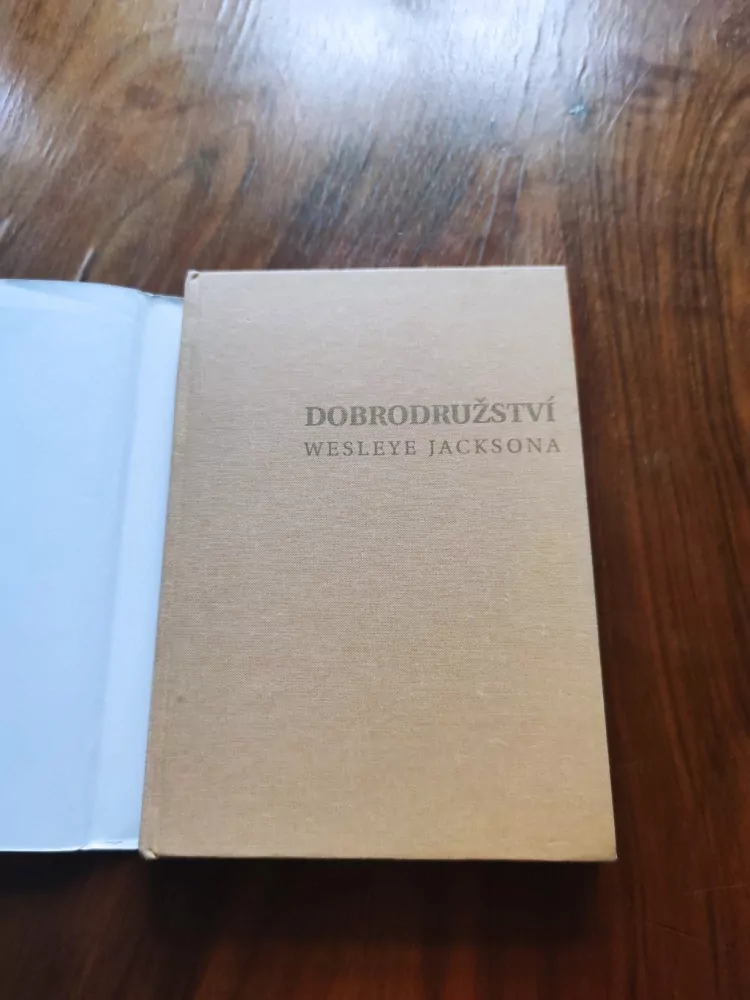 WILLIAM SAROYAN - Dobrodružství Wesleye Jacksona