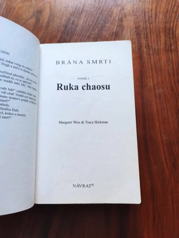 MARGARET WEIS, TRACY HICKMAN - Brána smrti 5. - Ruka chaosu