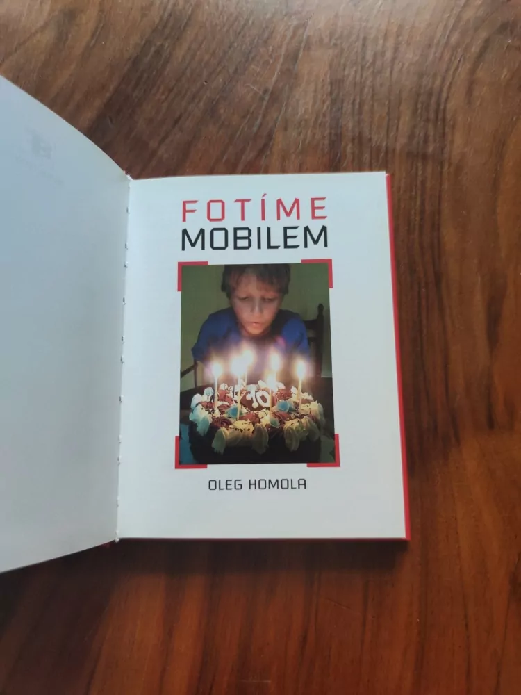 OLEG HOMOLA - Fotíme mobilem