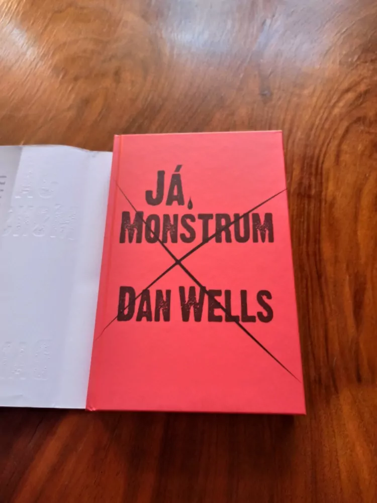 DAN WELLS - Já, Monstrum