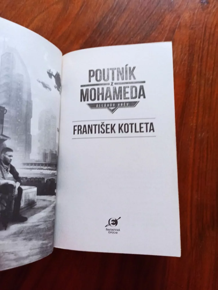 FRANTIŠEK KOTLETA - Poutník z Mohameda - Alláhův hněv