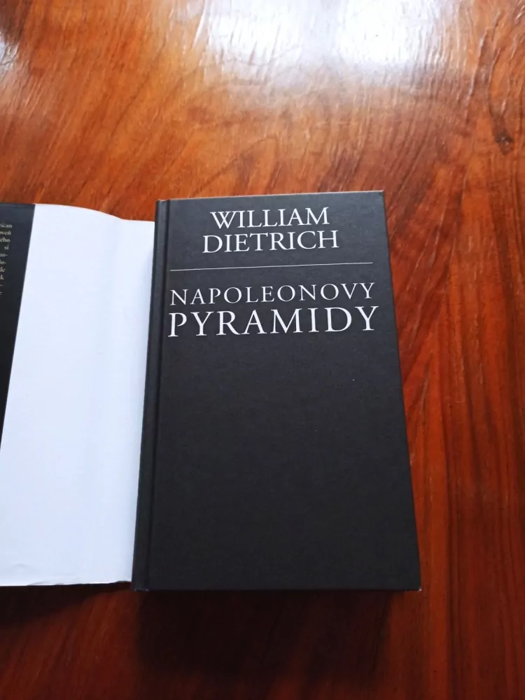 WILLIAM DIETRICH - Napoleonovy pyramidy