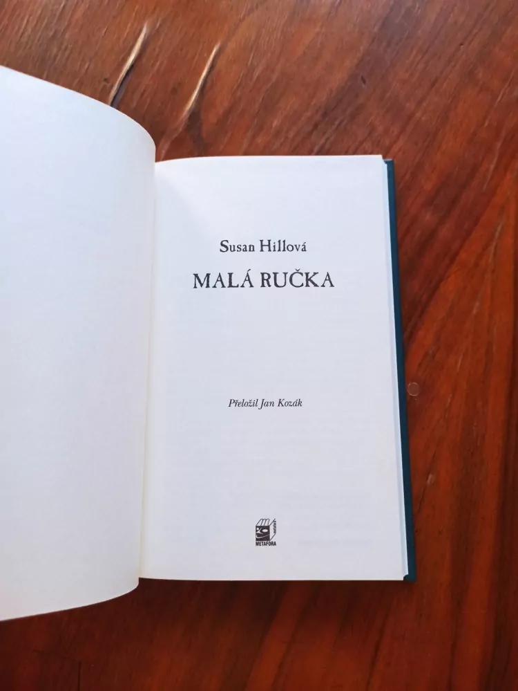 SUSAN HILL - Malá ručka