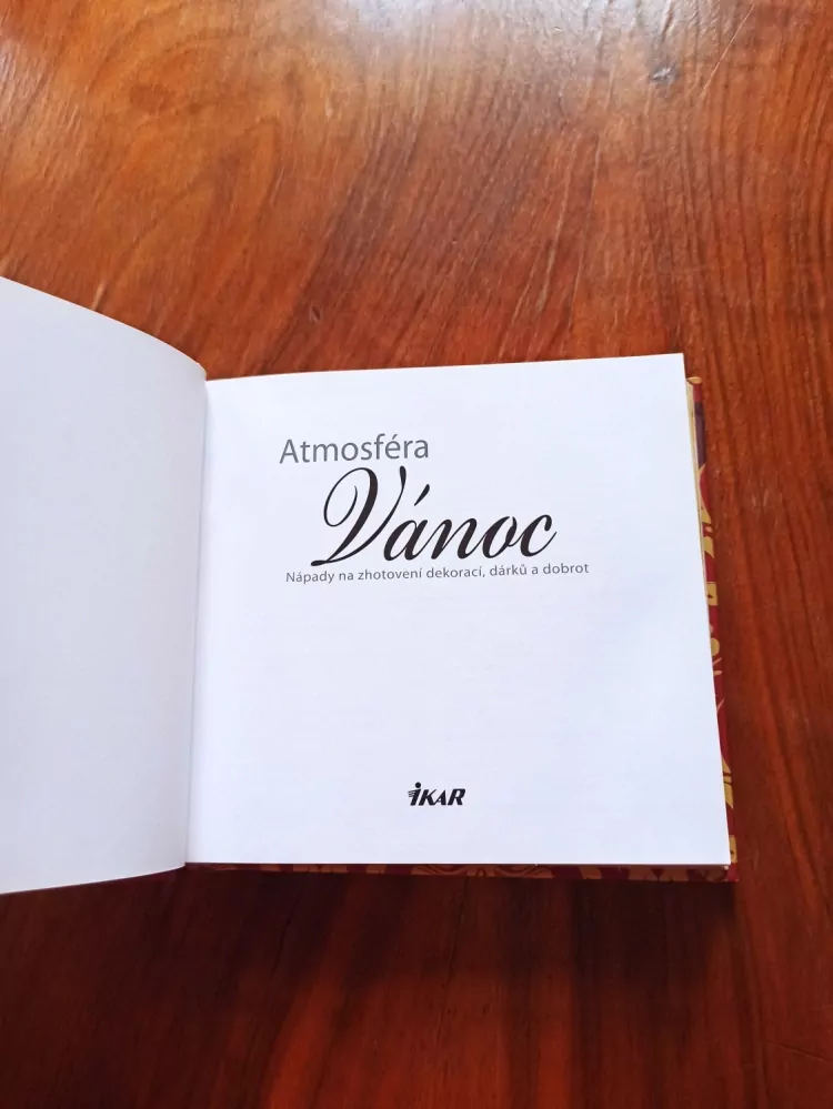 ATMOSFÉRA VÁNOC - Nápady na zhotovení dekorací, dárků a dobrot
