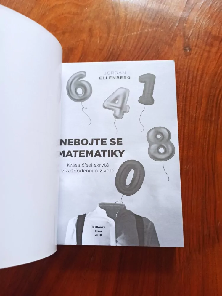 JORDAN ELLENBERG - Nebojte se matematiky