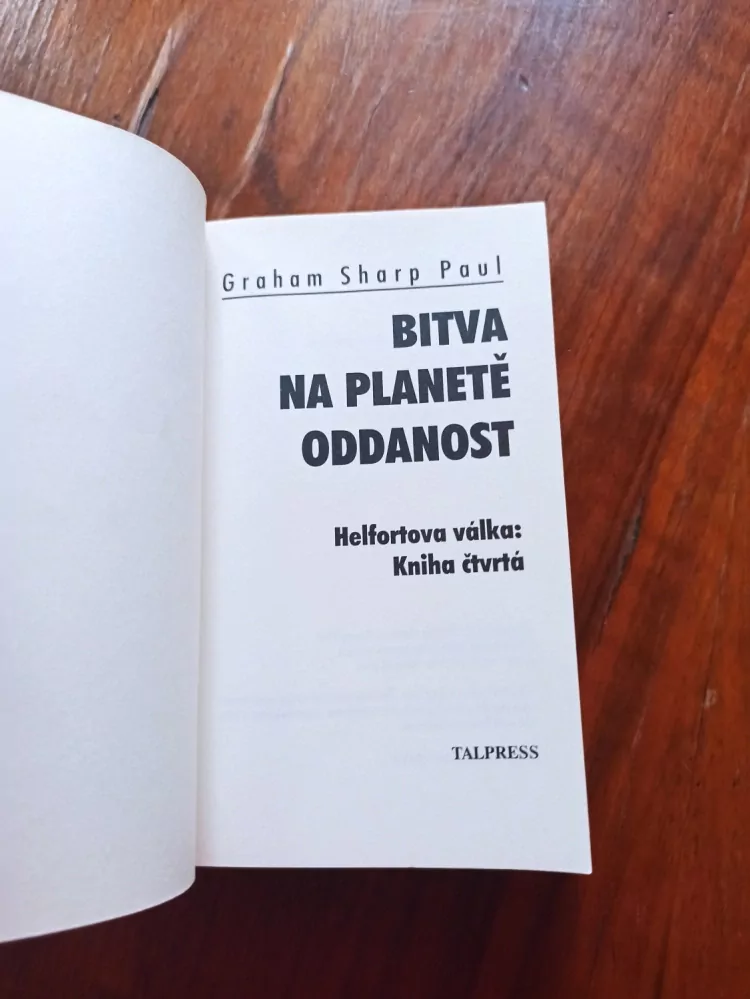 GRAHAM SHARP PAUL - Helfortova válka 4. - Bitva na planetě Oddanost