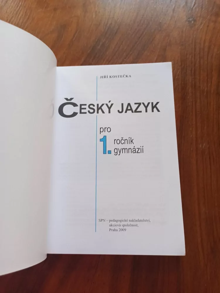 JIŘÍ KOSTEČKA - Český jazyk pro 1. ročník gymnázií