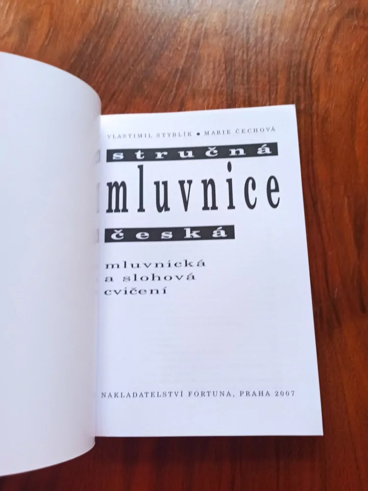 VLASTIMIL STYBLÍK, MARIE ČECHOVÁ - Stručná mluvnice česká - mluvnická a slohová cvičení