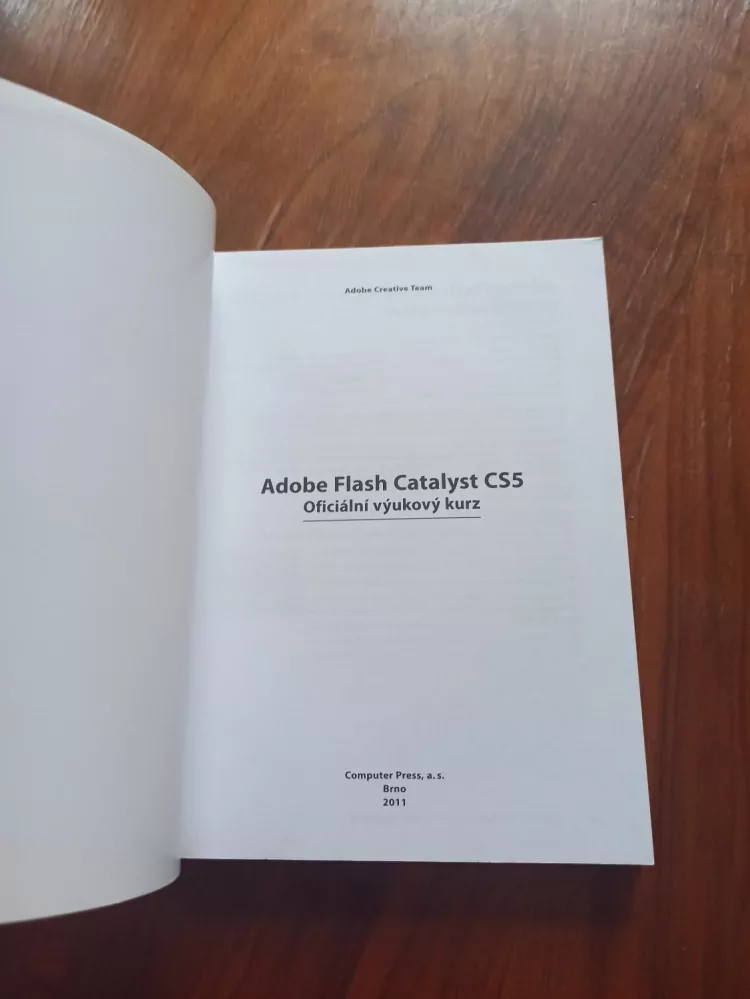 ADOBE FLASH CATALYST CS5 – OFICIÁLNÍ VÝUKOVÝ KURZ