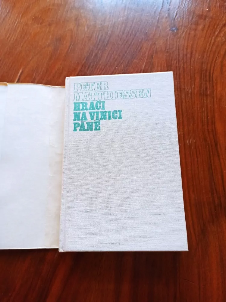 PETER MATTHIESSEN - Hráči na vinici Páně