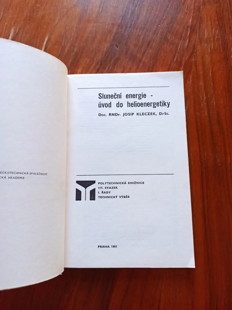 JOSIP KLECZEK - Sluneční energie - úvod do helioenergetiky
