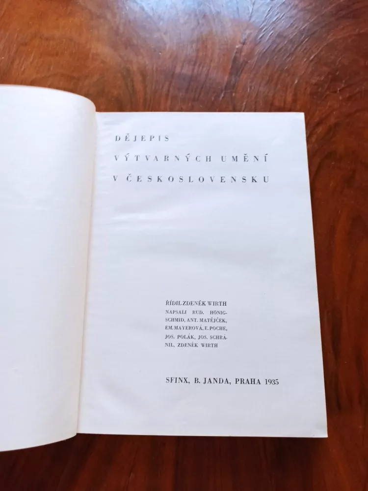 ZDENĚK WIRTH, EMANUEL POCHE, ANTONÍN MATĚJČEK - Dějepis výtvarných umění v Československu