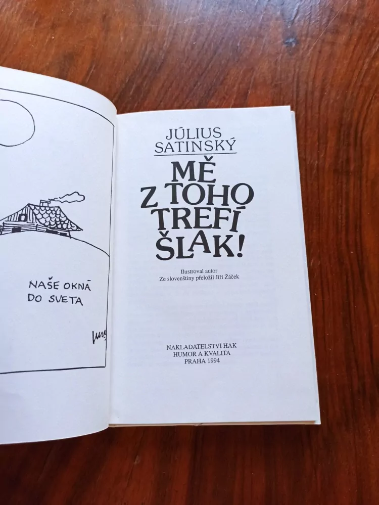 JÚLIUS SATINSKÝ - Mě z toho trefí šlak