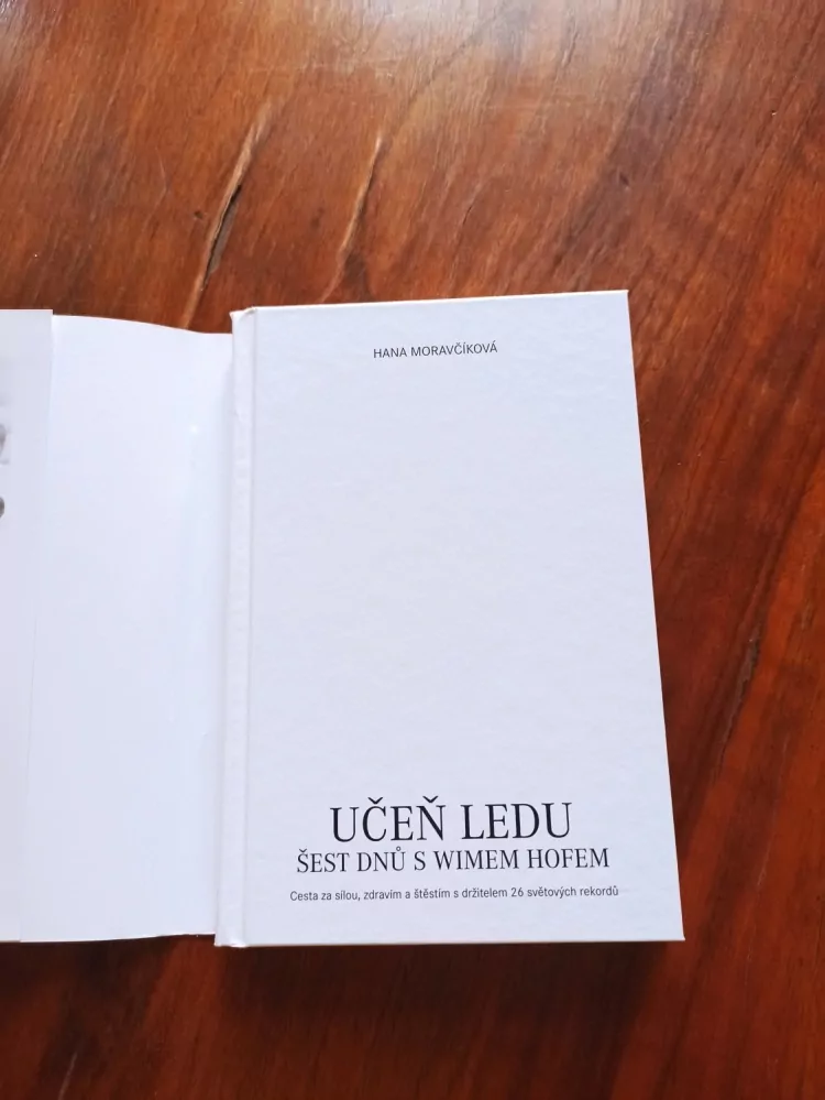 HANA MORAVČÍKOVÁ - Učeň ledu: Šest dní s Wimem Hofem