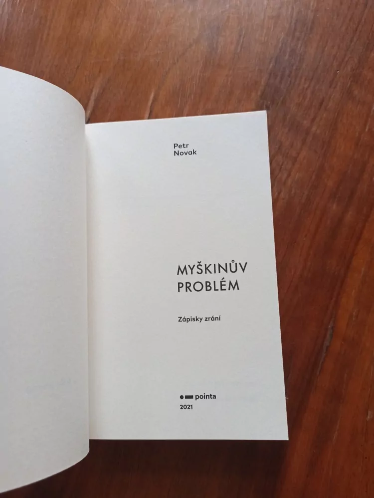 PETR NOVAK - Myškinův problém – Zápisky zrání