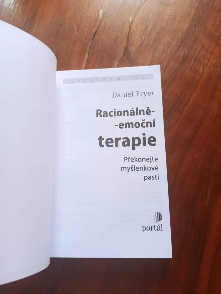 DANIEL FRYER - Racionálně-emoční terapie: Překonejte myšlenkové pasti