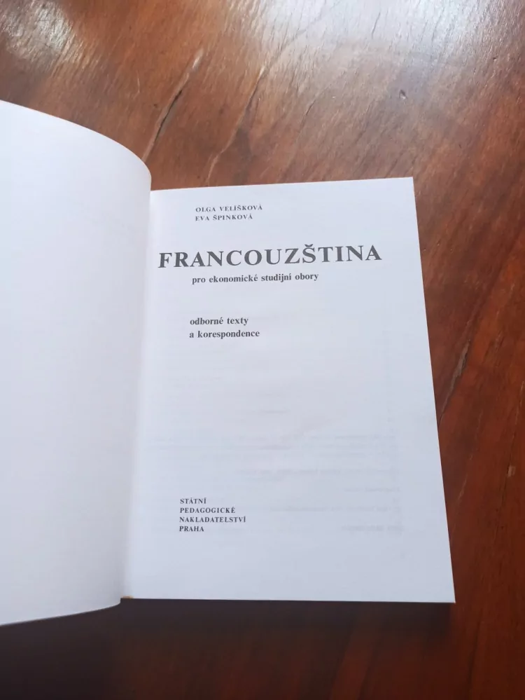 OLGA VELÍŠKOVÁ, EVA ŠPINKOVÁ - Francouzština pro ekonomické studijní obory: Odborné texty a korespondence