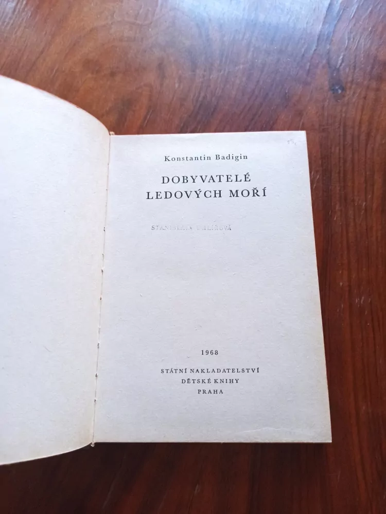 KONSTANTIN SERGEJEVIČ BADIGIN - Dobyvatelé ledových moří