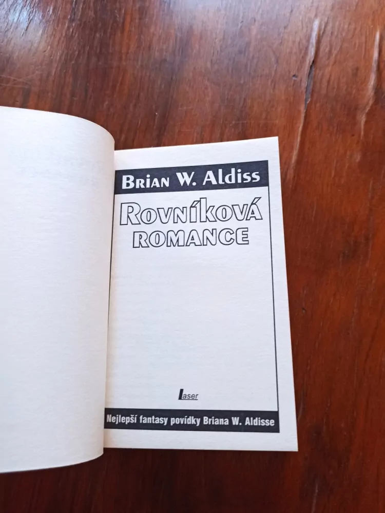 BRIAN WILSON ALDISS - Rovníková romance: Nejlepší fantasy povídky Briana W. Aldisse